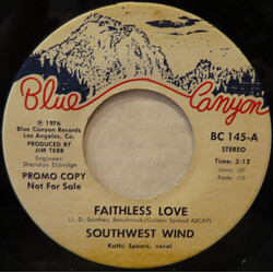 Southwest Wind (2) Faithless Love USED VINYL 7INCH 45 RPM PROMO
