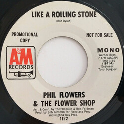 Phil Flowers & The Flower Shop Like A Rolling Stone USED VINYL 7INCH 45 RPM PROMO MONO