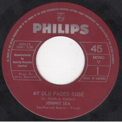 Johnny Sea My Old Faded Rose USED VINYL 7INCH 45 RPM MONO