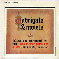 Coro De Madrigalistas / Luis Sandi Madrigals & Motets Vinyl LP USED