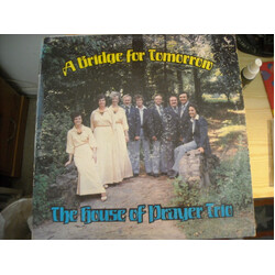 The House Of Prayer Trio A Bridge For Tomorrow Vinyl LP USED