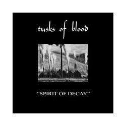 Tusks Of Blood Spirit Of Decay USED VINYL 7INCH 33 S RPM EP LIMITED EDITION NUMBERED