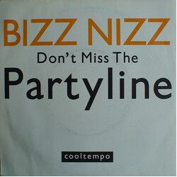 Bizz Nizz Don't Miss The Partyline USED VINYL 7INCH 45 RPM SINGLE