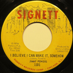 Jimmy Powers (3) I Believe I Can Make It, Somehow USED VINYL 7INCH 45 RPM