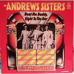 The Andrews Sisters Beat Me Daddy, Eight To The Bar Vinyl LP USED