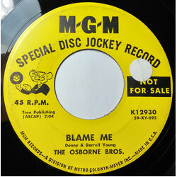 The Osborne Brothers Blame Me / Lonely, Lonely Me USED VINYL 7INCH 45 RPM PROMO