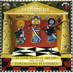 The Masonics In Your Night Of Dreams And Other Foreboding Pleasures Vinyl LP USED
