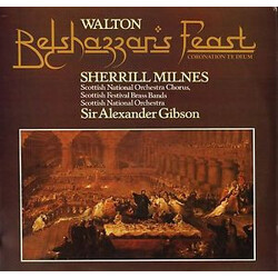 Sir William Walton / Sherrill Milnes / Alexander Gibson Belshazzar's Feast - Coronation Te Deum Vinyl LP USED