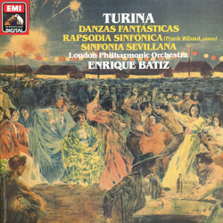 Joaquín Turina / The London Philharmonic Orchestra / Enrique Batiz Danzas Fantásticas / Rapsodia Sinfónica / Sinfonia Sevillana Vinyl LP USED