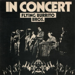 The Flying Burrito Bros In Concert Vinyl LP USED