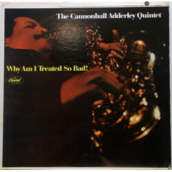 The Cannonball Adderley Quintet Why Am I Treated So Bad! Vinyl LP USED