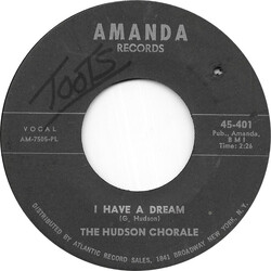The Hudson Chorale I Have A Dream USED VINYL 7INCH 45 RPM SINGLE