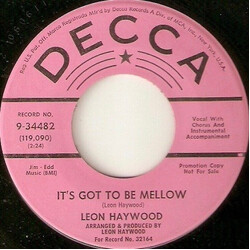 Leon Haywood It's Got To Be Mellow USED VINYL 7INCH 45 RPM SINGLE PROMO