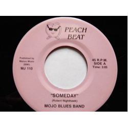 Mojo Blues Band Someday Vinyl 7" USED