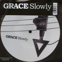 Grace (13) Slowly USED VINYL 7INCH SINGLE PICTURE DISC