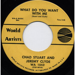 Chad & Jeremy What Do You Want With Me USED VINYL 7INCH 45 RPM SINGLE