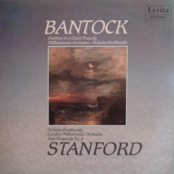 Granville Bantock / Charles Villiers Stanford / Philharmonia Orchestra / The London Philharmonic Orchestra / Nicholas Braithwaite Overture To A Greek 