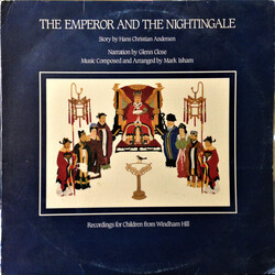 Hans Christian Andersen / Glenn Close / Mark Isham The Emperor And The Nightingale Vinyl LP USED