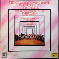 The Greatest Swing Band In The World... Is ...Yes Indeed Vinyl LP USED