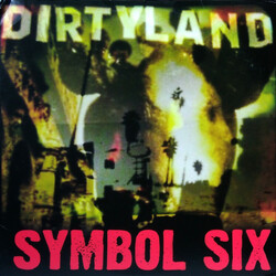 Symbol Six Dirtyland Vinyl LP USED