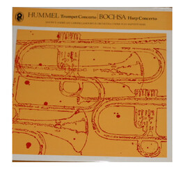 Johann Nepomuk Hummel / Robert-Nicholas-Charles Bochsa Hummel: Trumpet Concerto / Bochsa: Harp Concerto Vinyl LP USED