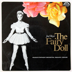 Josef Bayer / The Prague Symphony Orchestra / Bohumil Gregor The Fairy Doll Vinyl LP USED