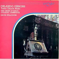 Orlando Gibbons / The King's College Choir Of Cambridge / David Willcocks Tudor Church Music Vinyl LP USED