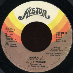 Betty Wright Ooola La La / To Love And Be Loved USED VINYL 7INCH 45 RPM STYRENE STEREO