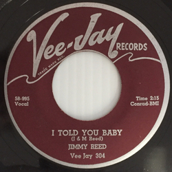Jimmy Reed I Told You Baby / Ends And Odds Vinyl 7" USED