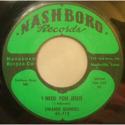The Swanee Quintet I Need You Jesus / One More River To Cross USED VINYL 7INCH 45 RPM