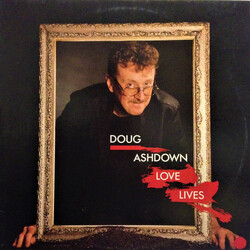 Doug Ashdown Love Lives Vinyl LP USED