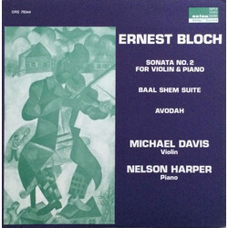Ernest Bloch / Michael Davis (5) / Nelson Harper Sonata No.2 For Violin & Piano / Baal Shem Suite / Avodah Vinyl LP USED