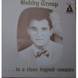 Bobby Troup In A Class Beyond Compare Vinyl LP USED