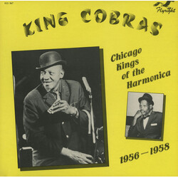 Various King Cobras Chicago Kings Of The Harmonica 1956-1958 Vinyl LP USED