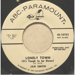 Jan Smith (4) Lonely Town (It's Tough To Be Down) USED VINYL 7INCH 45 RPM PROMO