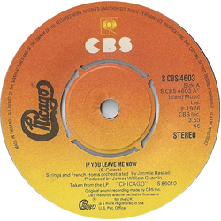Chicago (2) If You Leave Me Now Vinyl 7" USED