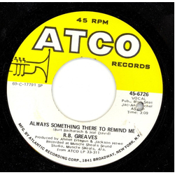 R.B. Greaves Always Something There To Remind Me / Home To  Stay Vinyl 7" USED