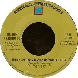 Glenn Yarbrough (Don't Let The Sun Shine On You) In Tulsa USED VINYL 7INCH 45 RPM STYRENE