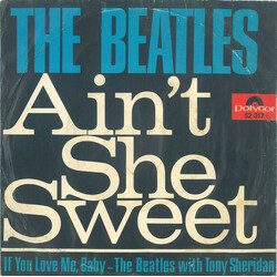The Beatles Ain't She Sweet / If You Love Me, Baby USED VINYL 7INCH 45 RPM SINGLE MONO