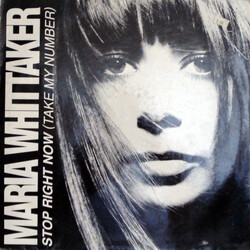 Maria Whittaker Stop Right Now (Take My Number) VINYL 12" USED