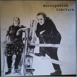 Fractura (2) / Aus-Spotten Fractura / Aus-Spotten USED VINYL 12INCH ALBUM