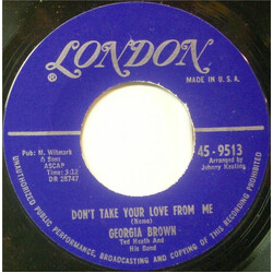 Georgia Brown Don't Take Your Love From Me / Roll Him Over USED VINYL 7INCH 45 RPM
