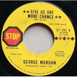 George Morgan (2) Give Us One More Chance USED VINYL 7INCH 45 RPM SINGLE PROMO