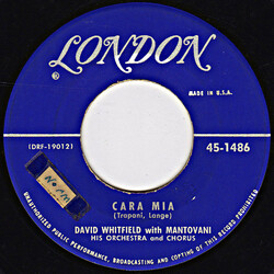 David Whitfield / Mantovani And His Orchestra / Mantovani And His Chorus Cara Mia / How, When Or Where VINYL 7" USED