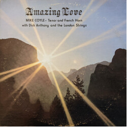 Mike Coyle (2) / Dick Anthony / The London Strings Amazing Love Vinyl LP USED