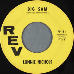 Lonnie Nichols Big Sam USED VINYL 7INCH 45 RPM