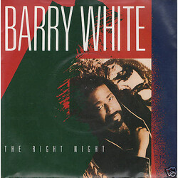Barry White The Right Night USED VINYL 7INCH 45 RPM SINGLE