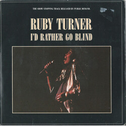 Ruby Turner I'd Rather Go Blind USED VINYL 7INCH 45 RPM SINGLE MISPRINT
