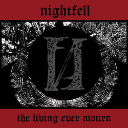 Nightfell The Living Ever Mourn Vinyl LP USED