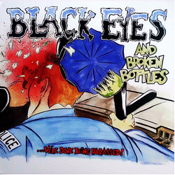 Various Black Eyes And Broken Bottles ...We're Done Being Harassed! Vinyl LP USED